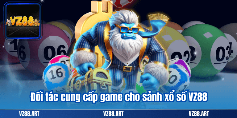 Đối tác cung cấp game cho sảnh xổ số VZ88